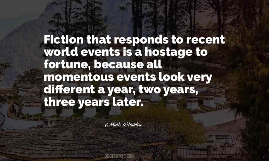 Quotes About Momentous Events #414898