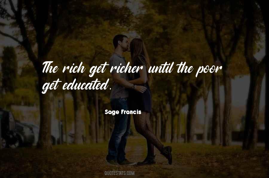 Rich Get Richer Quotes #1742707