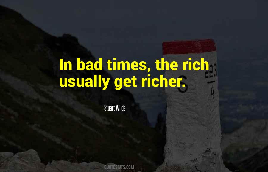 Rich Get Richer Quotes #1856364