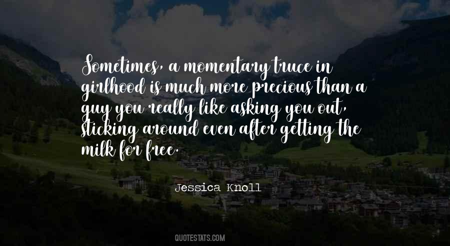 Quotes About Momentary #1086145