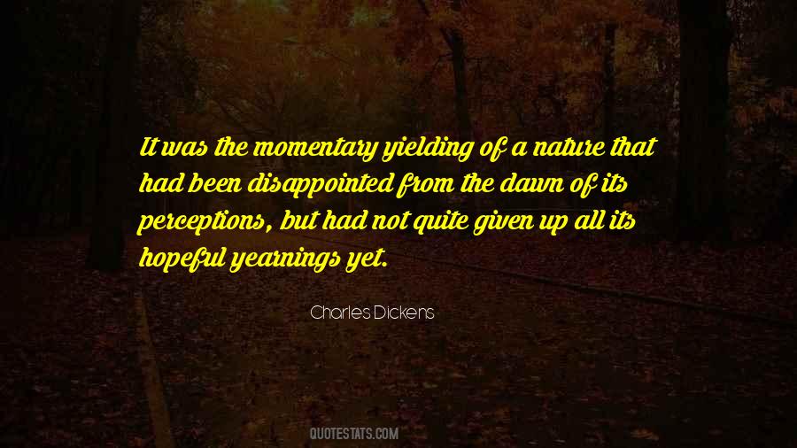 Quotes About Momentary #1163186