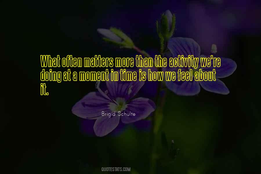 Quotes About Moment In Time #1706687