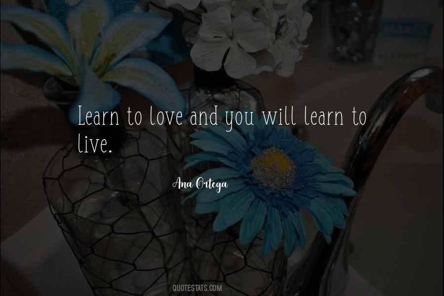 Live And Learn Love Quotes #1786947