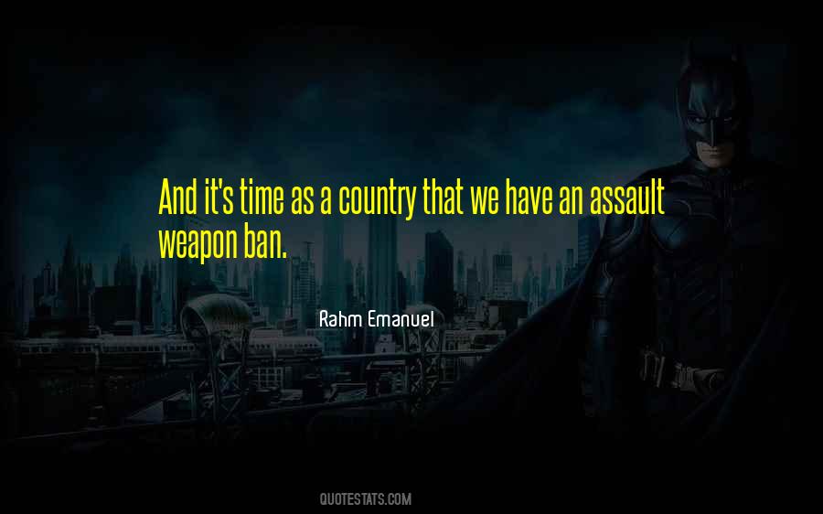 Assault Weapon Ban Quotes #553307