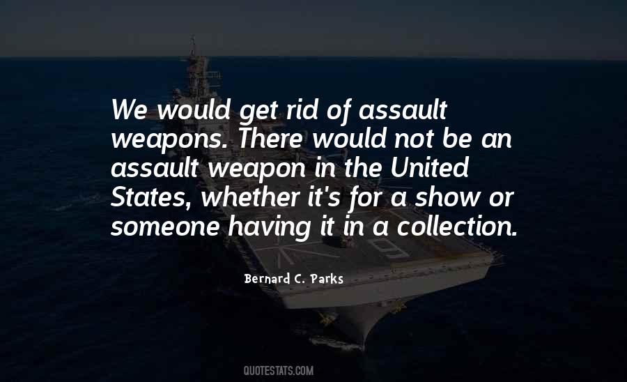 Assault Weapon Quotes #1354185
