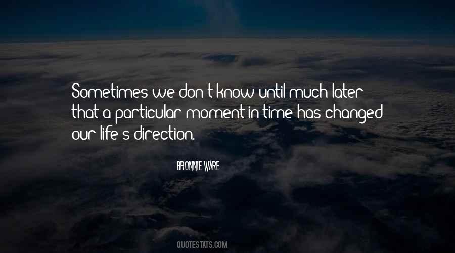 Quotes About Moment In Life #20745