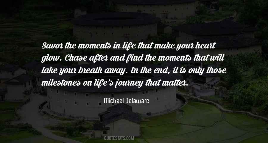 Quotes About Moment In Life #45115