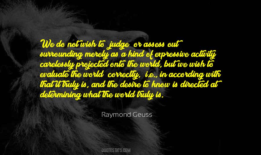 Assess Yourself Quotes #102430