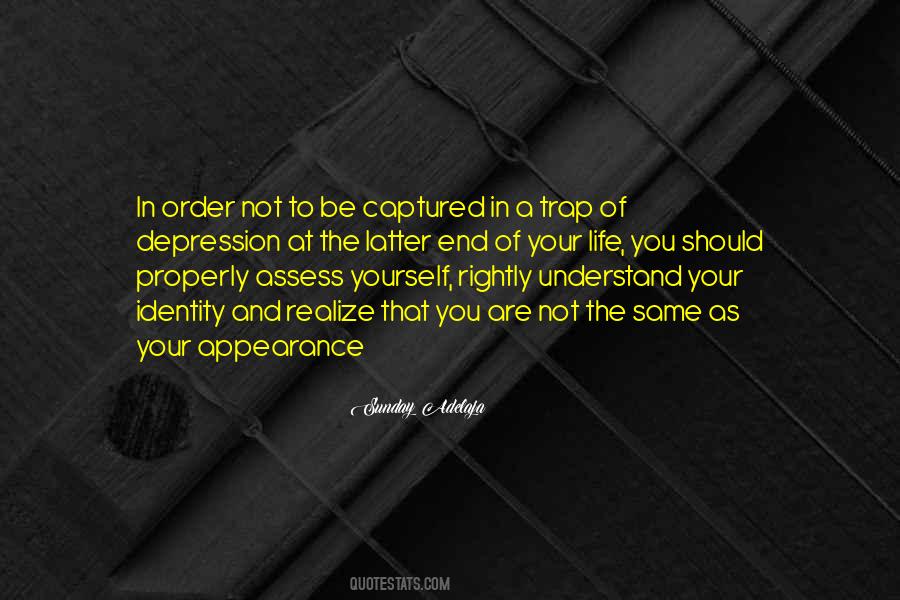 Assess Yourself Quotes #1457228