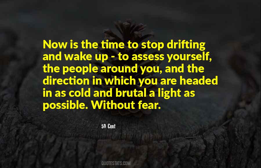 Assess Yourself Quotes #1529182
