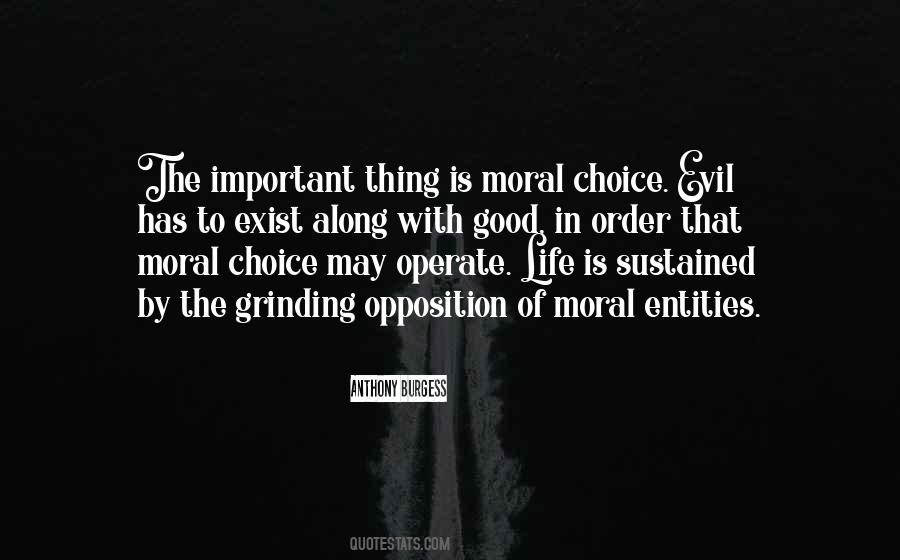 Moral Choice Quotes #1065310