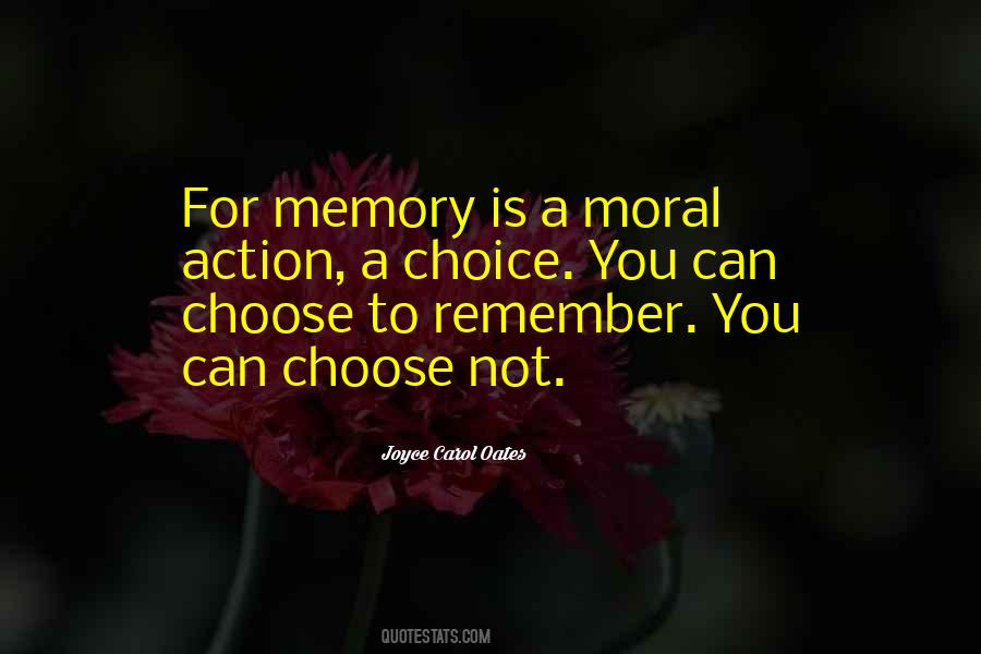 Moral Choice Quotes #450245