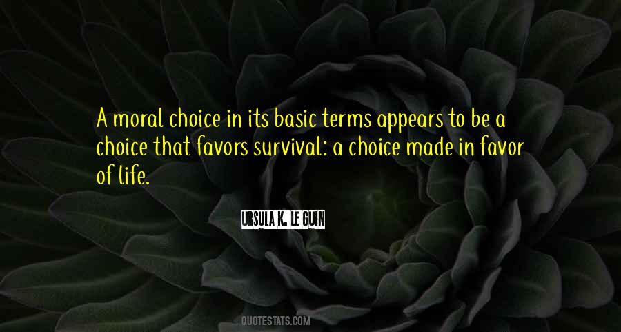 Moral Choice Quotes #712777