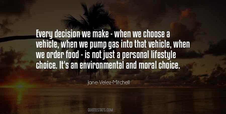 Moral Choice Quotes #929380