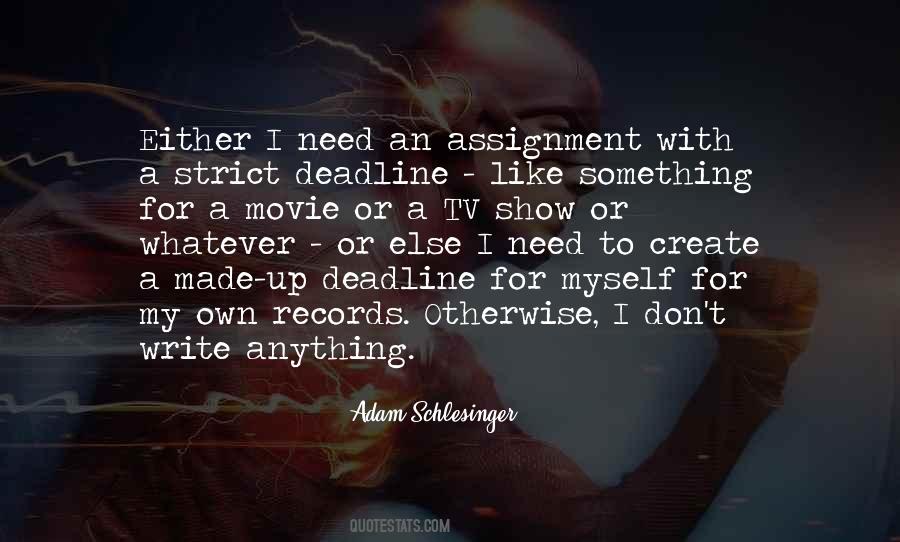 Assignment Deadline Quotes #332556