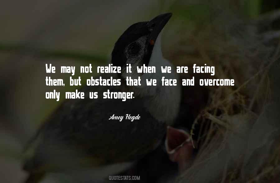 You Are Stronger Than You Realize Quotes #1772215