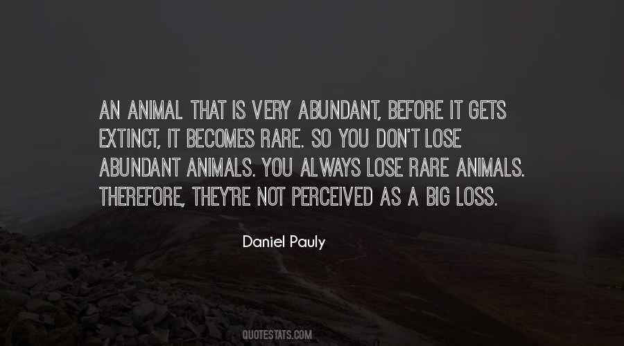 Animals They Are Extinct Quotes #1874917
