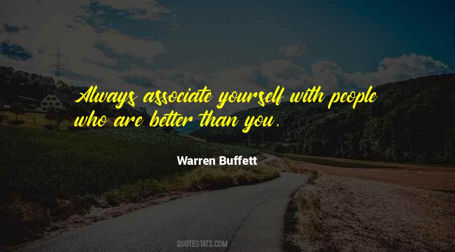 Associate Yourself Quotes #288716