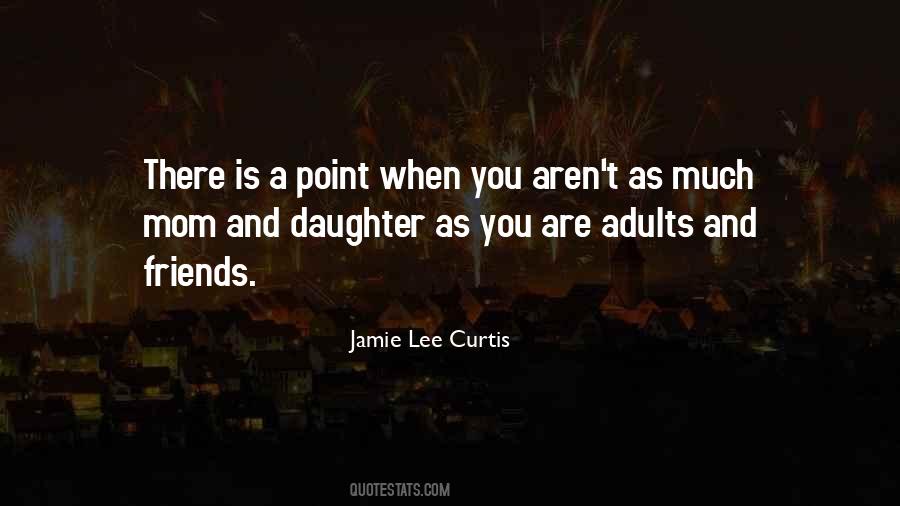Quotes About Mom Daughter #770469