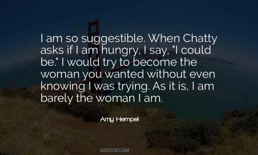 Am Hungry Quotes #1137937