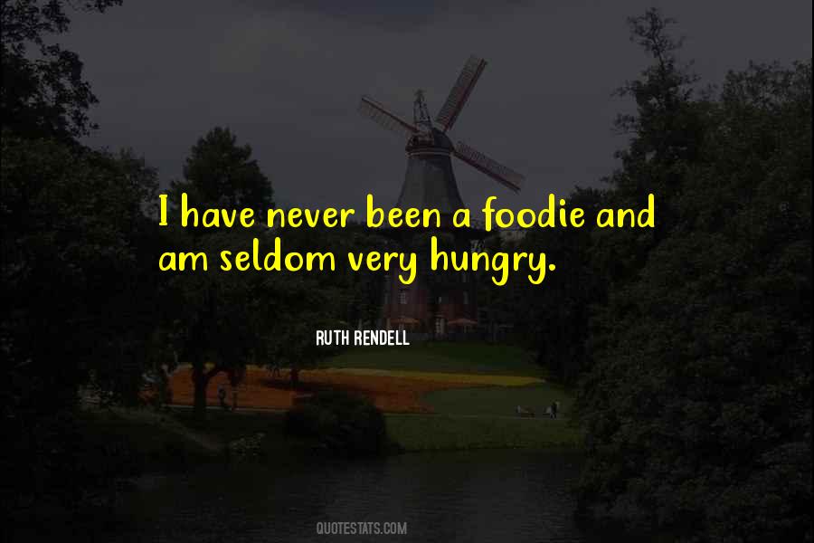 Am Hungry Quotes #148462