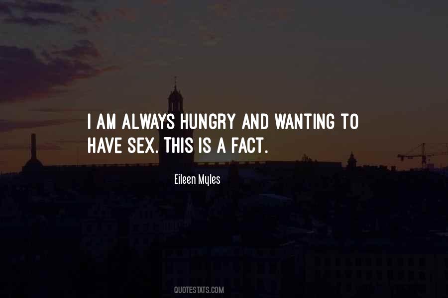 Am Hungry Quotes #603263