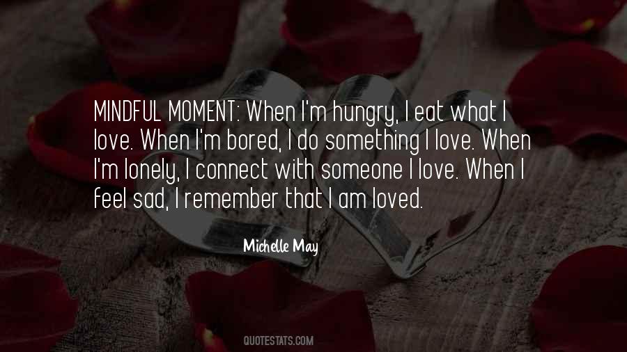 Am Hungry Quotes #912485