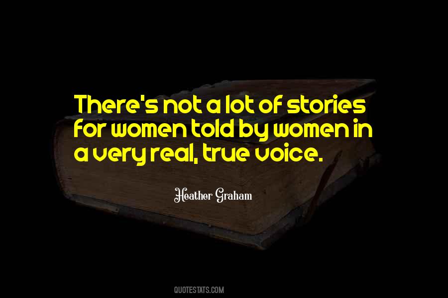 Real Stories Quotes #150419