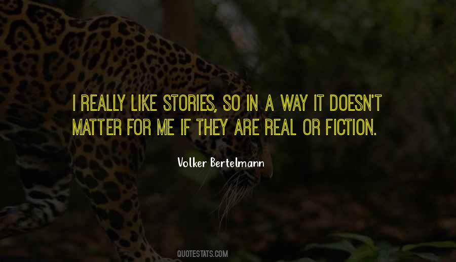 Real Stories Quotes #160857