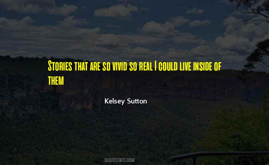 Real Stories Quotes #314041