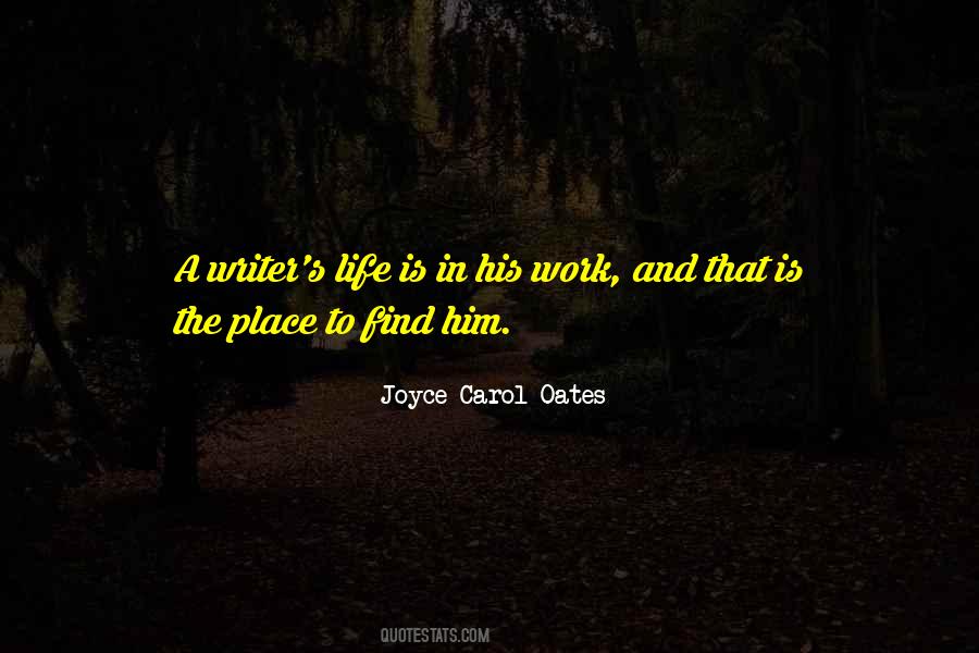 Writer S Life Quotes #1530997