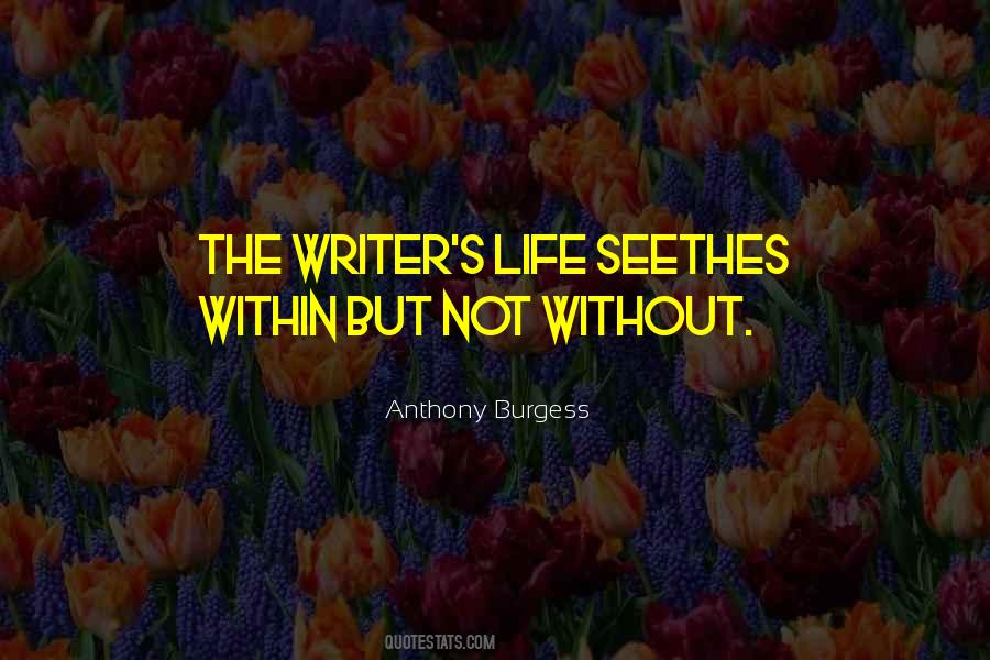 Writer S Life Quotes #464791