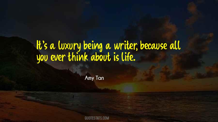 Writer S Life Quotes #7187