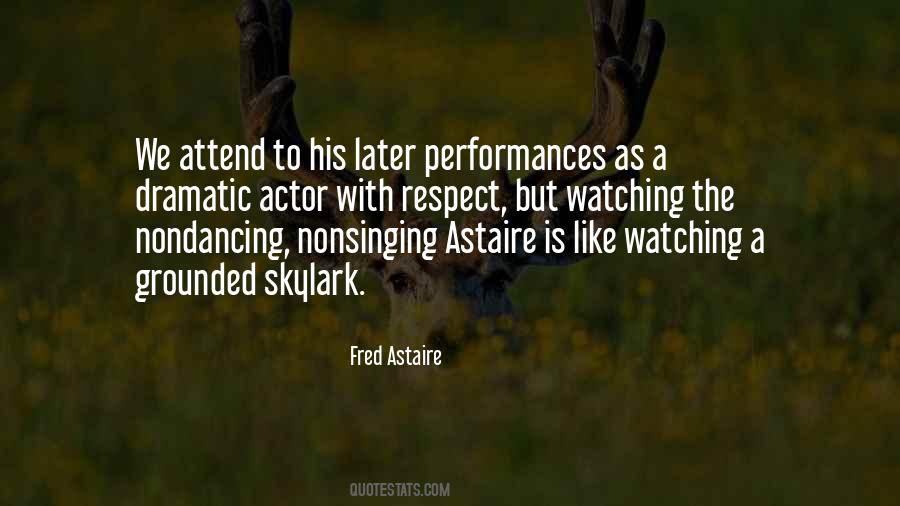 Astaire Quotes #533595