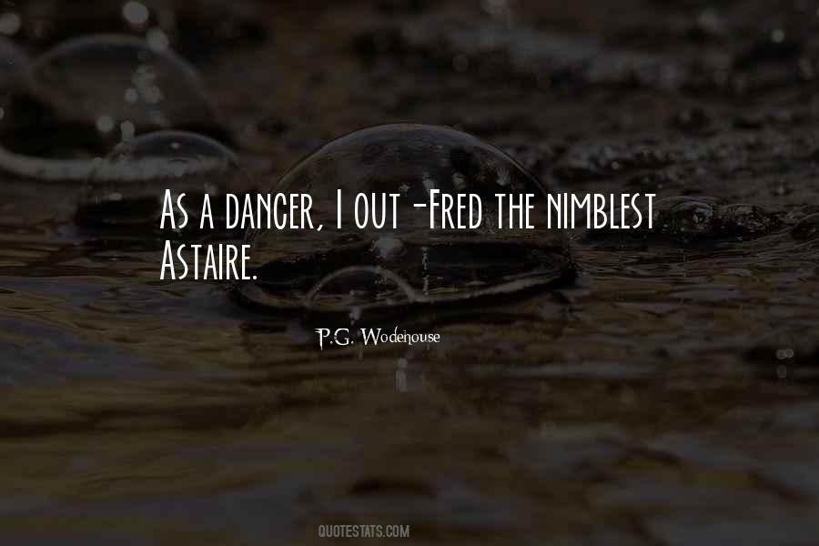 Astaire Quotes #841907