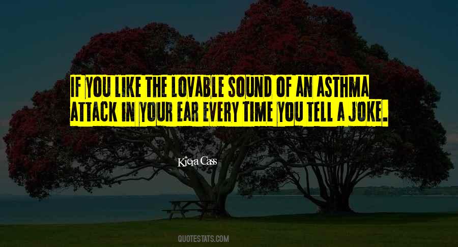 Asthma Attack Quotes #487825