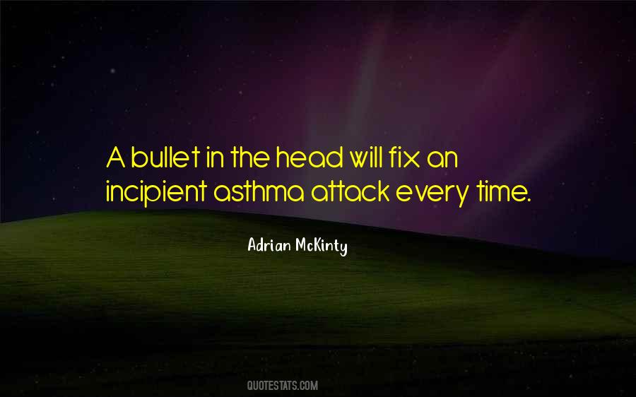 Asthma Attack Quotes #8467