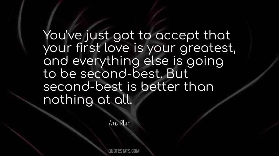 Accept Everything With Love Quotes #1162510