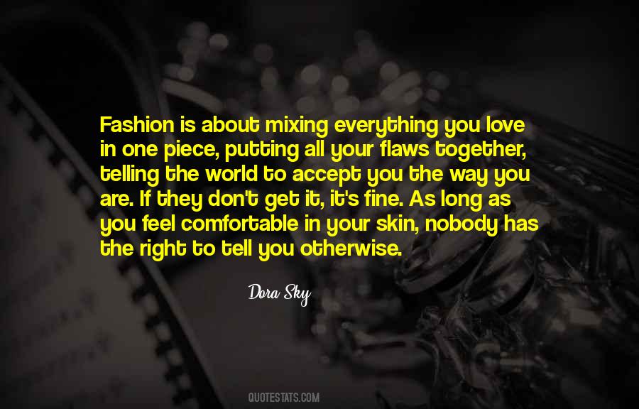Accept Everything With Love Quotes #1586777