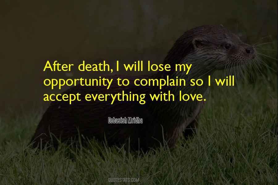 Accept Everything With Love Quotes #615367