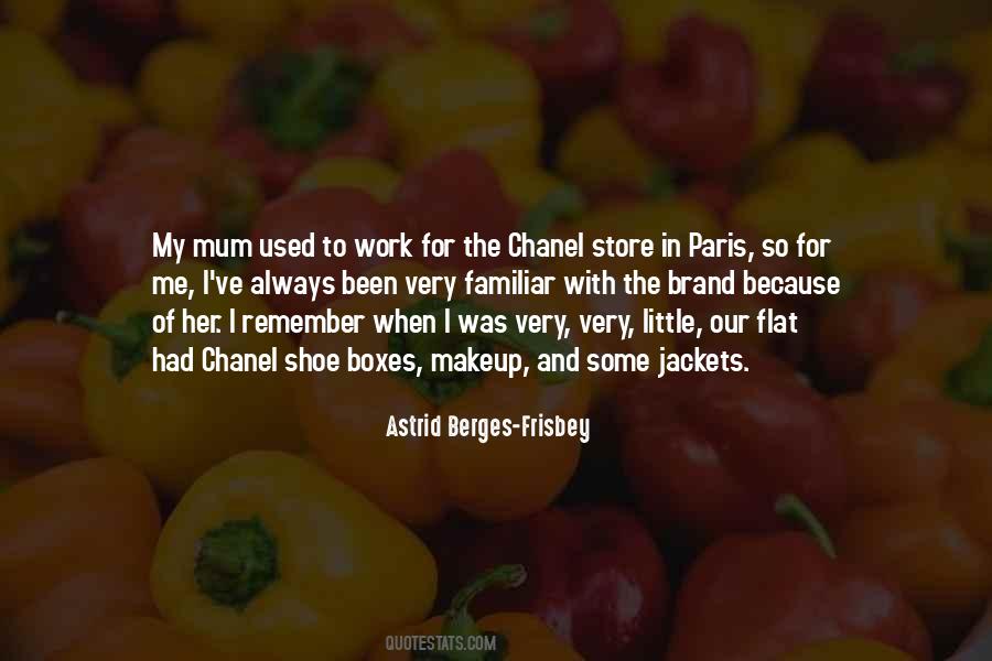 Astrid Berges Quotes #1257057