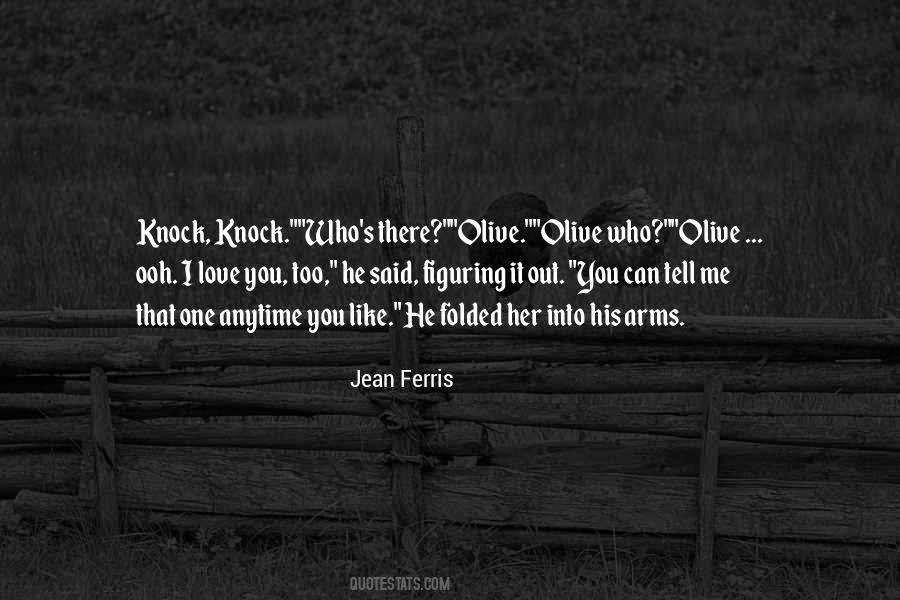 You Knock Me Out Quotes #832624
