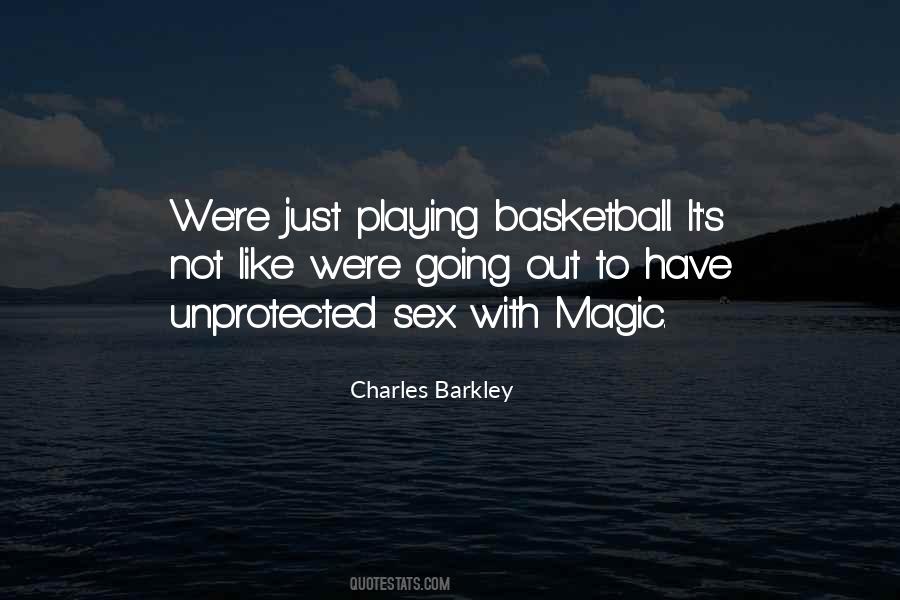 Unprotected Sex Quotes #1087375