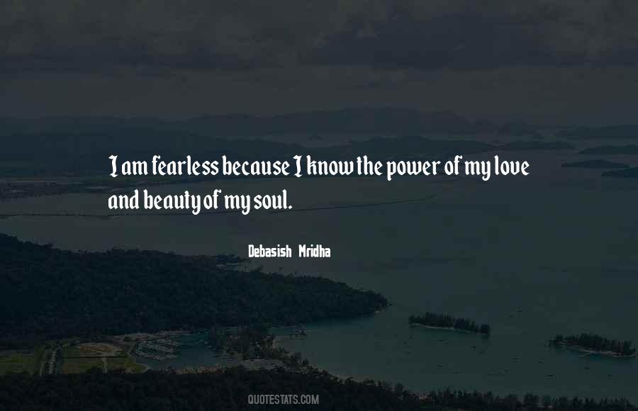 Power Of Soul Quotes #355362