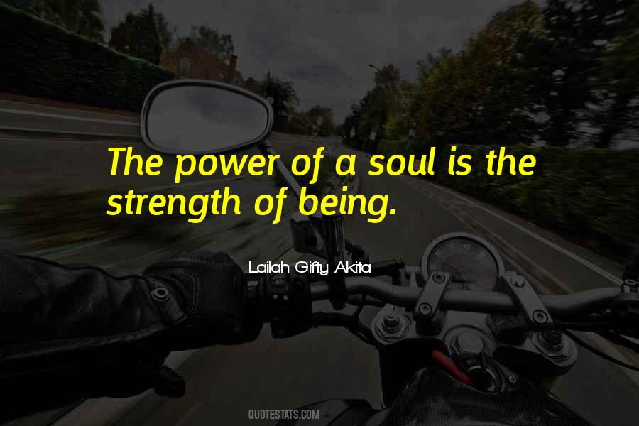 Power Of Soul Quotes #414727