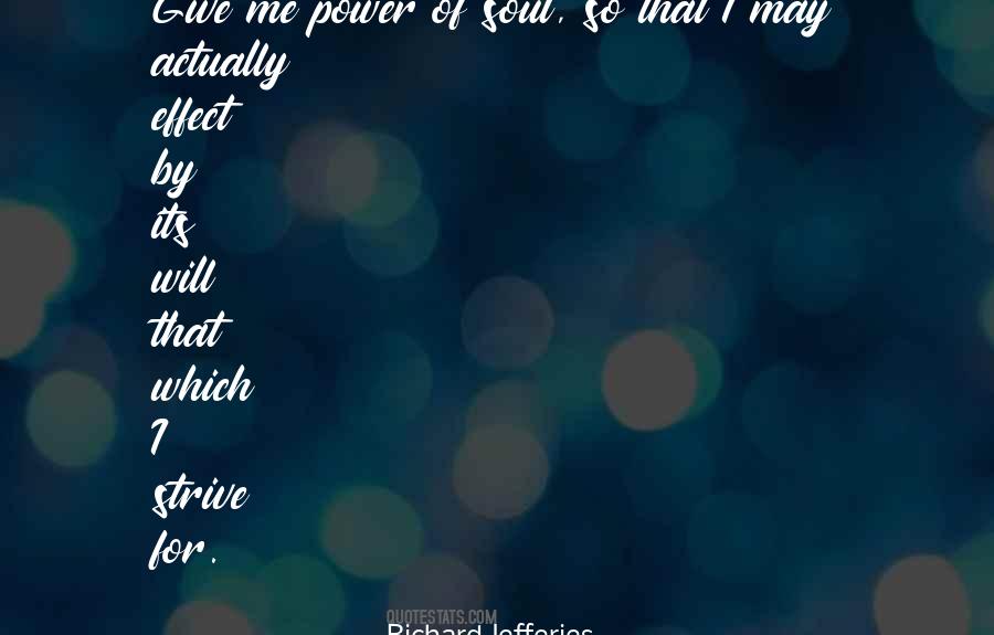 Power Of Soul Quotes #646394