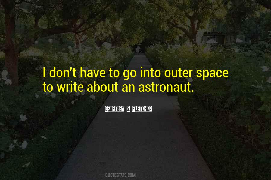 Astronaut Quotes #213680