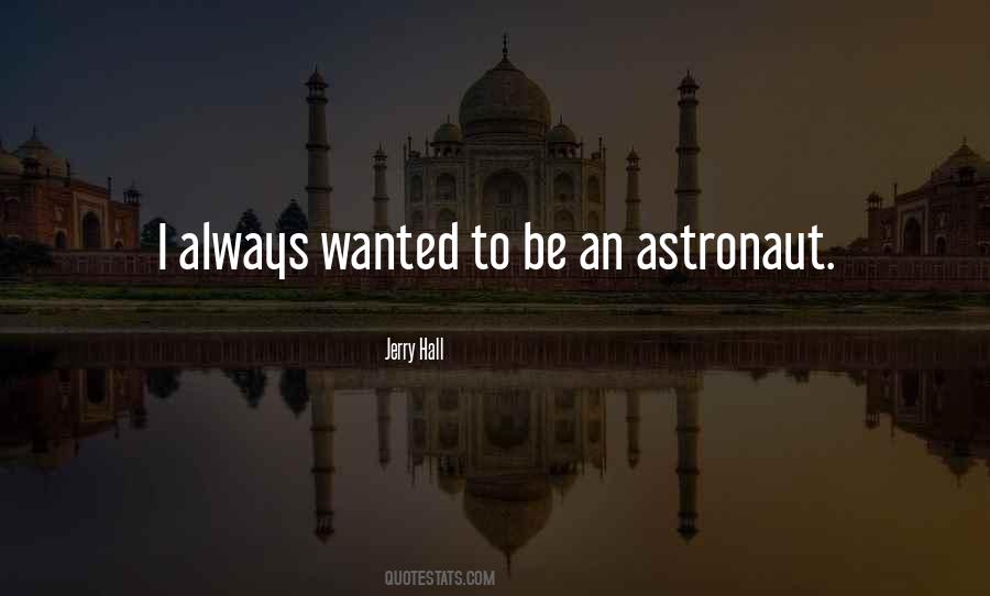 Astronaut Quotes #6277