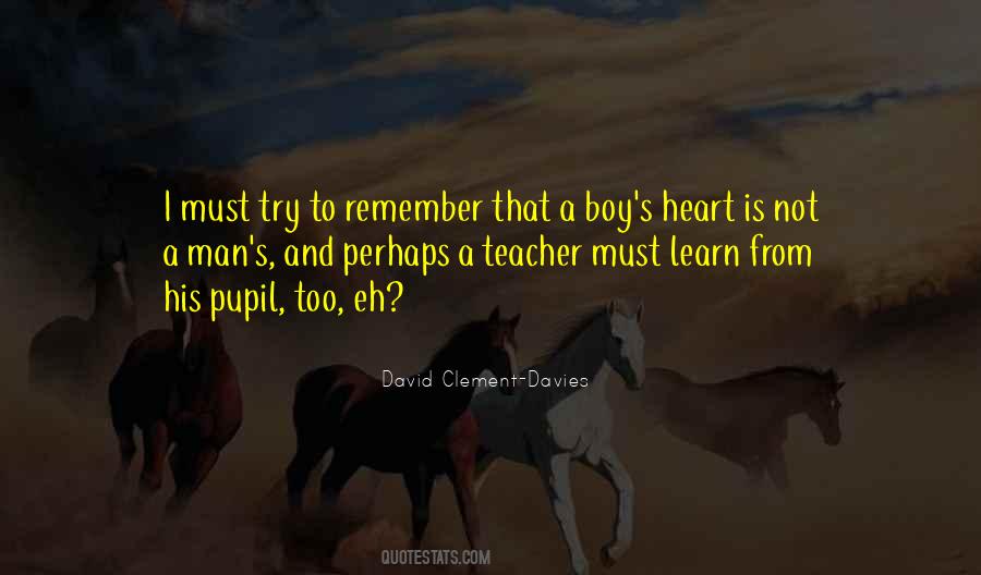 Learn From A Teacher Quotes #1230717