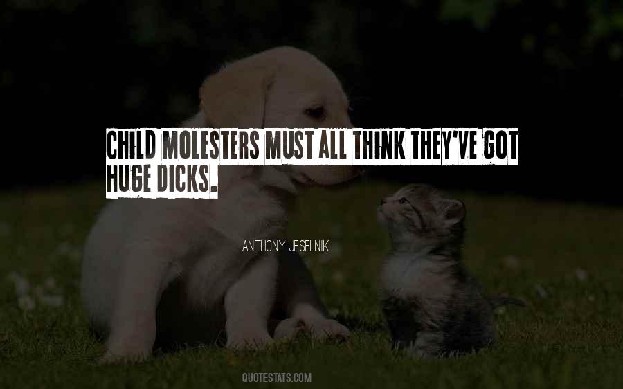 Quotes About Molesters #1116908